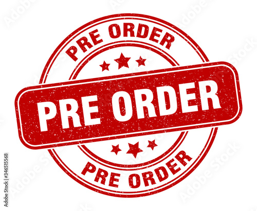 pre order stamp. pre order label. round grunge sign