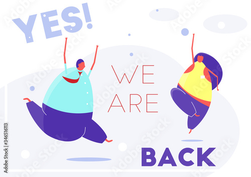 Yes we are back. Reopening concept with two dancing people. Flat vector design.