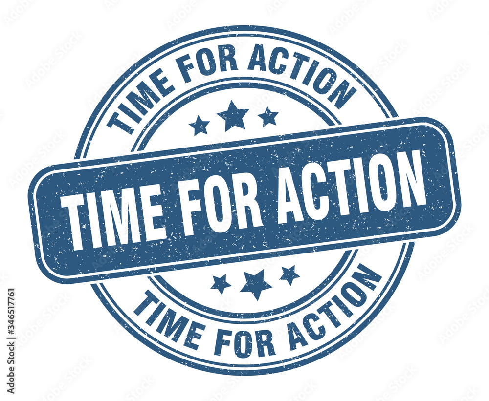 Fototapeta premium time for action stamp. time for action label. round grunge sign