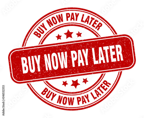 buy now pay later stamp. buy now pay later label. round grunge sign