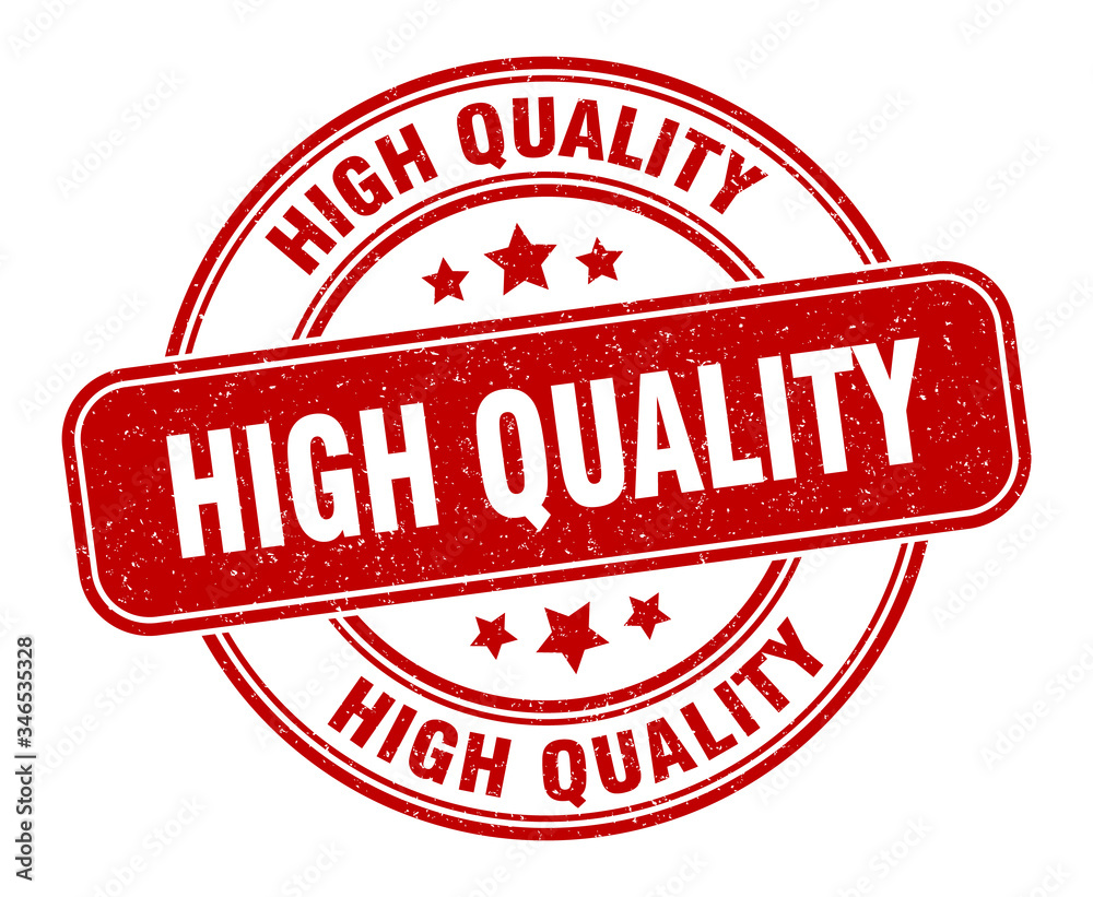 high quality stamp. high quality label. round grunge sign high quality stamp. high quality label. round grunge sign