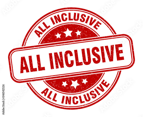 all inclusive stamp. all inclusive round grunge sign. label