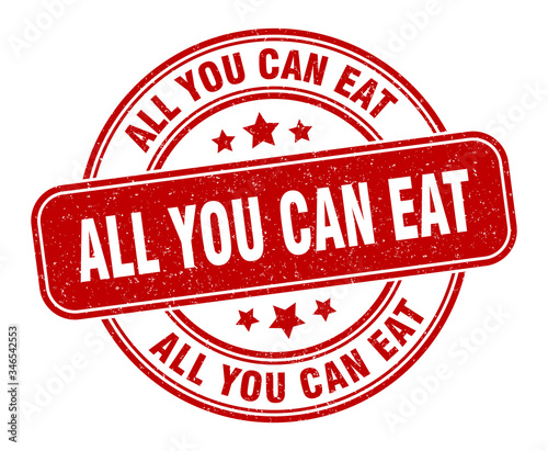 all you can eat stamp. all you can eat label. round grunge sign