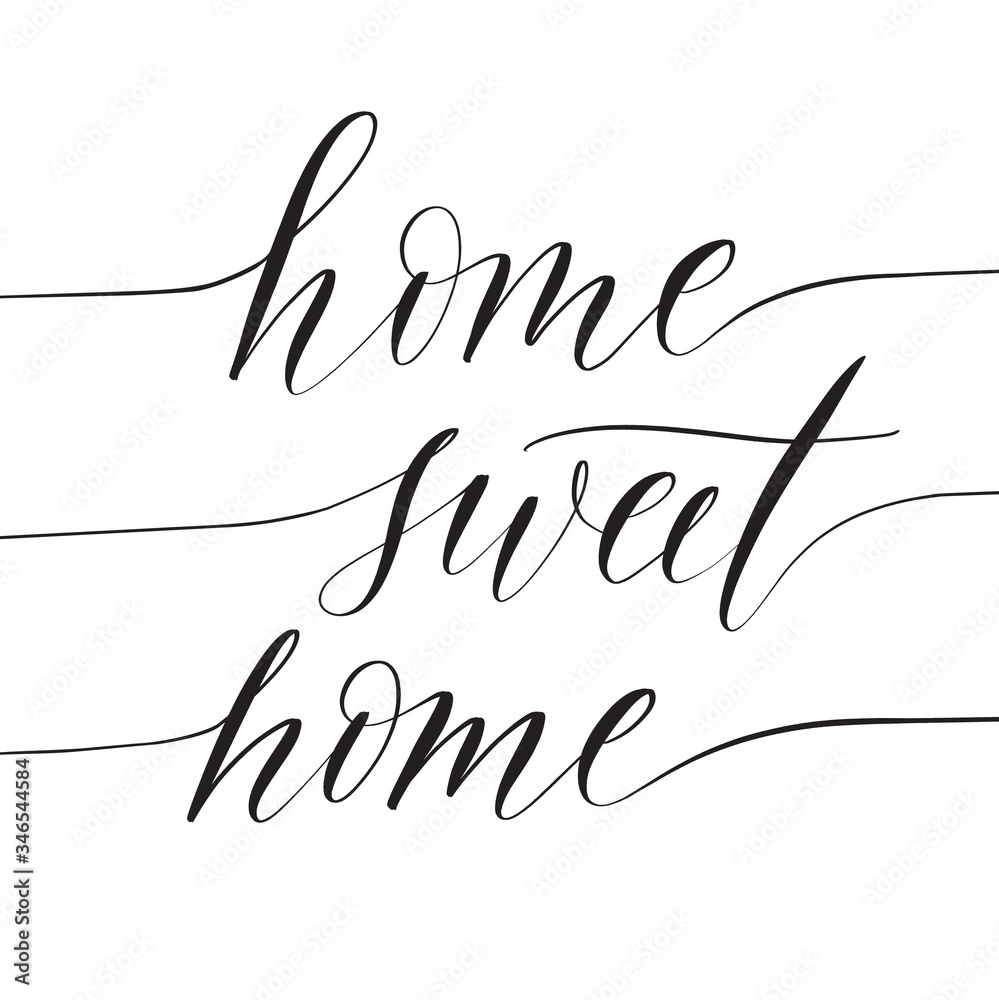 Typography lettering quote Home sweet home. Typography lettering quote Home sweet home.