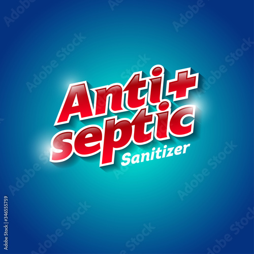 Antiseptic logo. Sanitizer gel, antiseptic and virus protection. Sanitizer for hands and body. Glossy letters with medical cross.