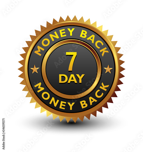Strong, majestic, powerful, 7 day money back guaranteed badge, sign, seal, stamp, label isolated on white background.