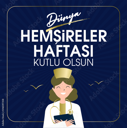 12-18 Mayıs Dünya Hemşireler Haftası Kutlu Olsun, Tebrik Kartı. Translation: 12 May. International Nurse Day Celebration. photo