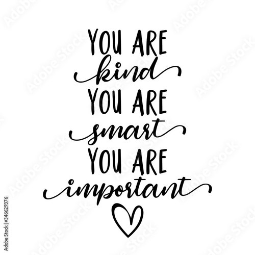 Wallpaper Mural You are kind, you are smart, you are important - Stop bullying