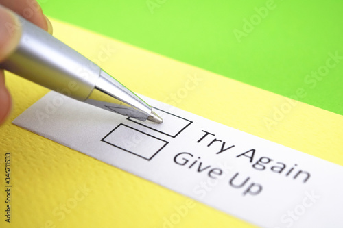 Foto Try again or Give up? Try Again.
