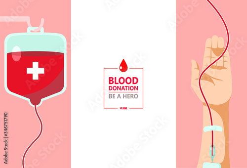 Blood donation day. Give life to be a hero. The donor blood bag is delivering blood to the recipient of the arm, sustaining life for the patient. Vector illustration flat design for poster and banner.