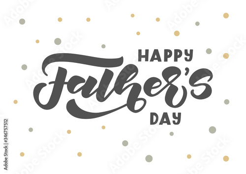 Happy Father s day hand drawn lettering