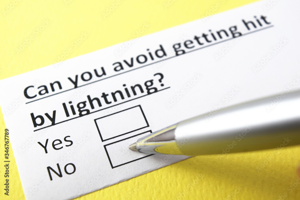 Can you avoid getting hit by lighting? Yes or no? Can you avoid getting hit by lighting? Yes or no?