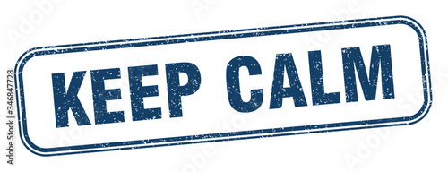 keep calm stamp. keep calm square grunge sign. label