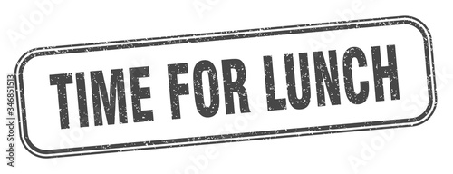 time for lunch stamp. time for lunch square grunge sign. label