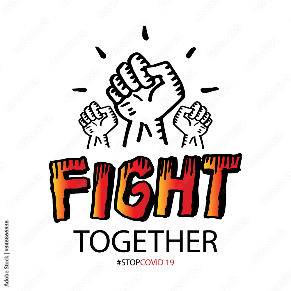 Fight  Together.  Inspirational positive quote