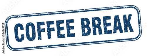 coffee break stamp. coffee break square grunge sign. label