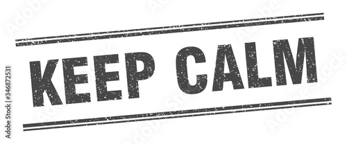 keep calm stamp. keep calm label. square grunge sign