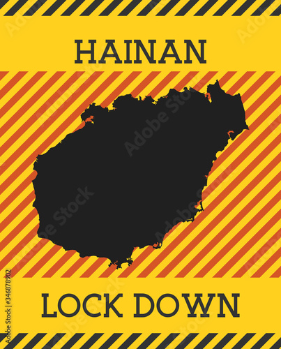 Hainan Island lockdown warning sign. Yellow and black pandemic alert. Vector illustration.