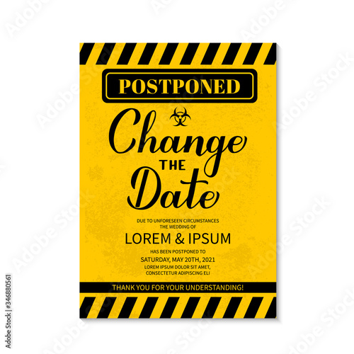 Change The Date card. Postponed wedding due to quarantine coronavirus COVID-19. Black and yellow grunge postponement of ceremony announcement vector template.