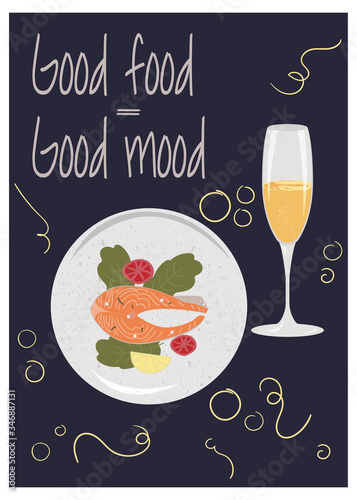 Vector illustration of plate with food (salmon and salad) and glass of prosecco wine. Inspirational card for diner time. Cute art for print and design.