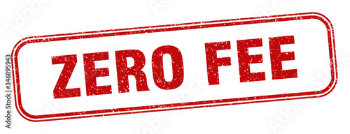 zero fee stamp. zero fee square grunge sign. label