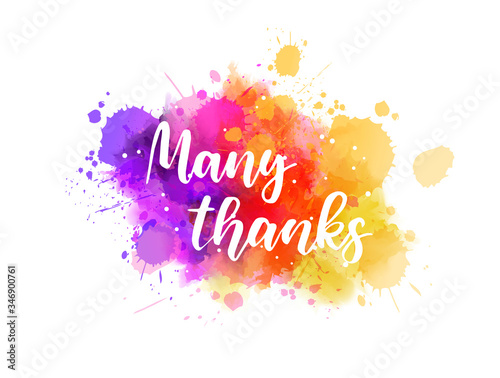 Many thanks - hand lettering phrase on purple watercolor imitation color splash. Modern calligraphy inspirational quote.