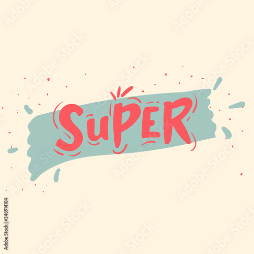 Super Cartoon exclusive font label tag expression. Comic text pop art sound effects. vector illustration. Lettering super. icon speech phrase