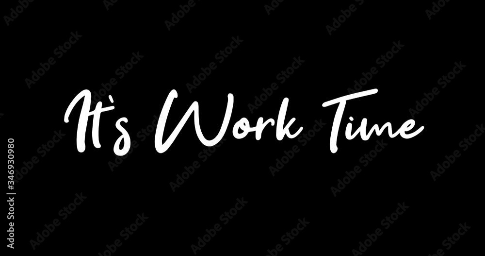 It's Work Time Animated Appearance With White Color Calligraphy Text Transition on Black Background
- 4K Resolution It's Work Time Animated Appearance With White Color Calligraphy Text Transition on Black Background
- 4K Resolution