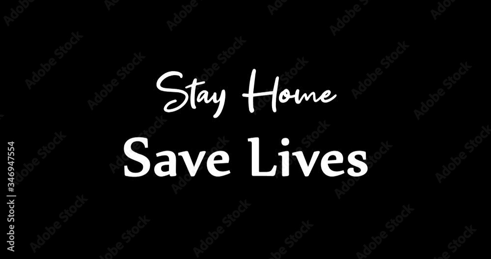 Stay Home Save Lives? Animated Appearance With White Color Calligraphy Text Transition on Black Background
- 4K Resolution Stay Home Save Lives? Animated Appearance With White Color Calligraphy Text Transition on Black Background
- 4K Resolution