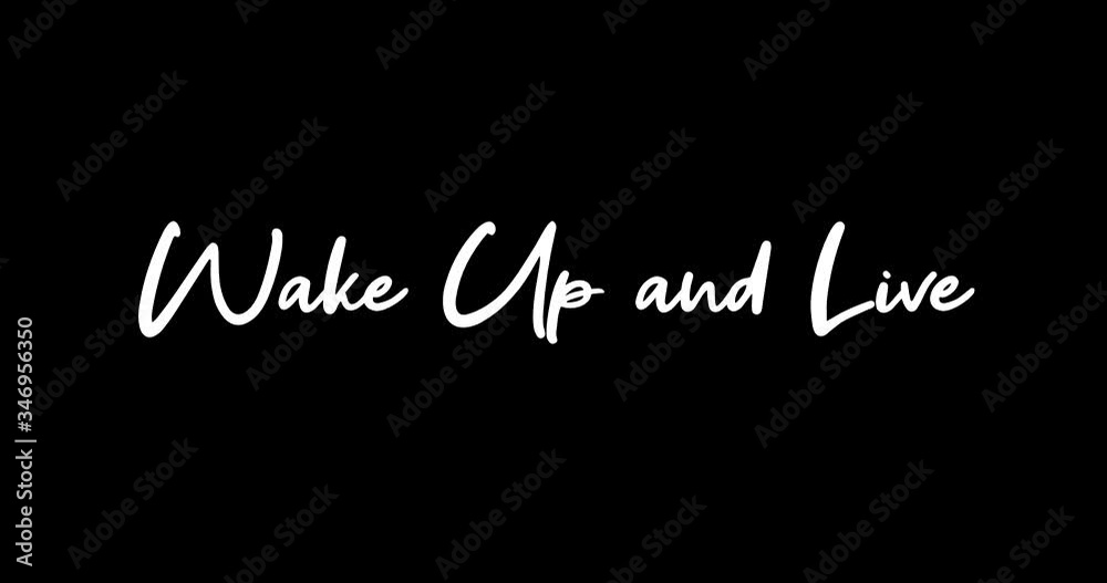 Wake Up and Live? Animated Appearance With White Color Calligraphy Text Transition on Black Background
- 4K Resolution Wake Up and Live? Animated Appearance With White Color Calligraphy Text Transition on Black Background
- 4K Resolution