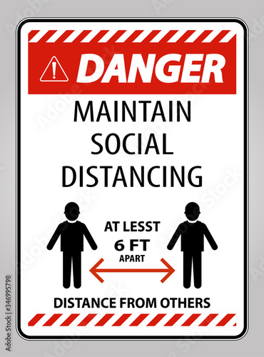 Danger Maintain Social Distancing At Least 6 Ft Sign On White Background,Vector Illustration EPS.10
