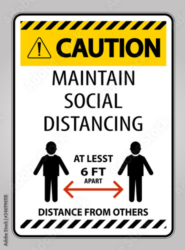 Caution Maintain Social Distancing At Least 6 Ft Sign On White Background,Vector Illustration EPS.10