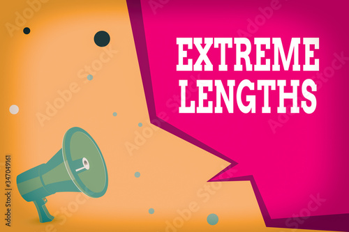 Conceptual hand writing showing Extreme Lengths. Concept meaning Make a great or extreme effort to do something better Megaphone Loudspeaker and Blank Geometric shape Half Speech Bubble photo