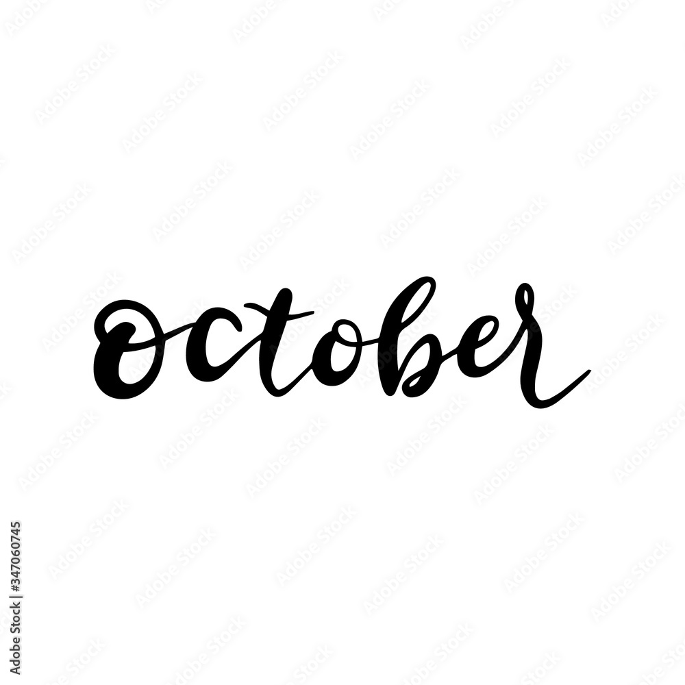 Hand drawn lettering October. Modern calligraphy for greeting card, banner, flyer, label, sign, t-shirt, print, poster and calendar.