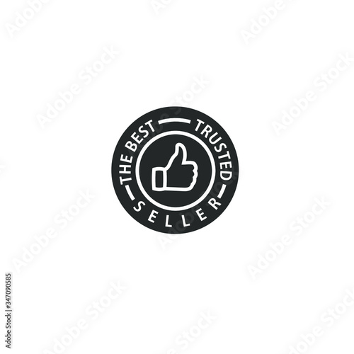 The best and trusted seller vector logo in dark circle with thumbs up icon isolated on white background can be used as sign that your shopping website or marketplace is reliable and trustworthy
