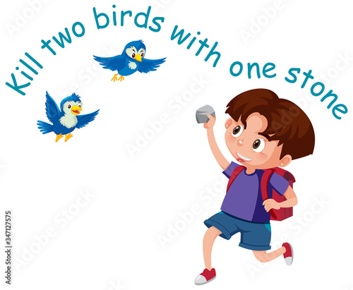 English idiom with picture description for kill two birds with one stone on white background