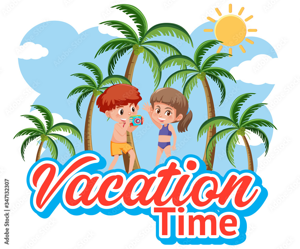 Font design for vacation time with happy boy and girl