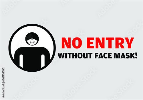 No entry without face mask message vector illustration	