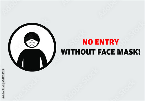 No entry without face mask message vector illustration	