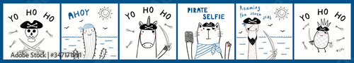 Collection of cards, posters with cute funny animals, pineapple, cactus, sailors, pirates, nautical quotes. Hand drawn childish vector illustration. Line drawing. Design concept for children print.