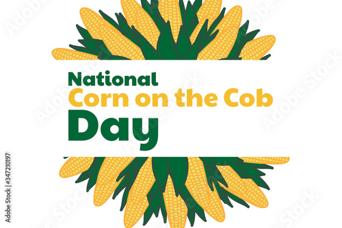 National Corn on the Cob Day. June 11. Holiday concept. Template for background, banner, card, poster with text inscription. Vector EPS10 illustration.