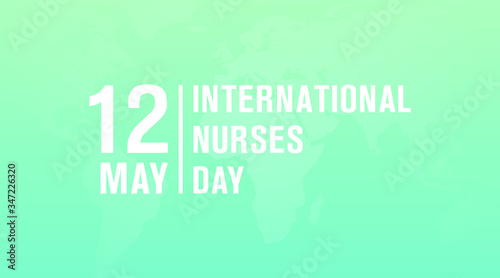 International nurses day 12 May modern creative banner, sign, cover, a design concept with white text on a blue abstract background. © rahalarts