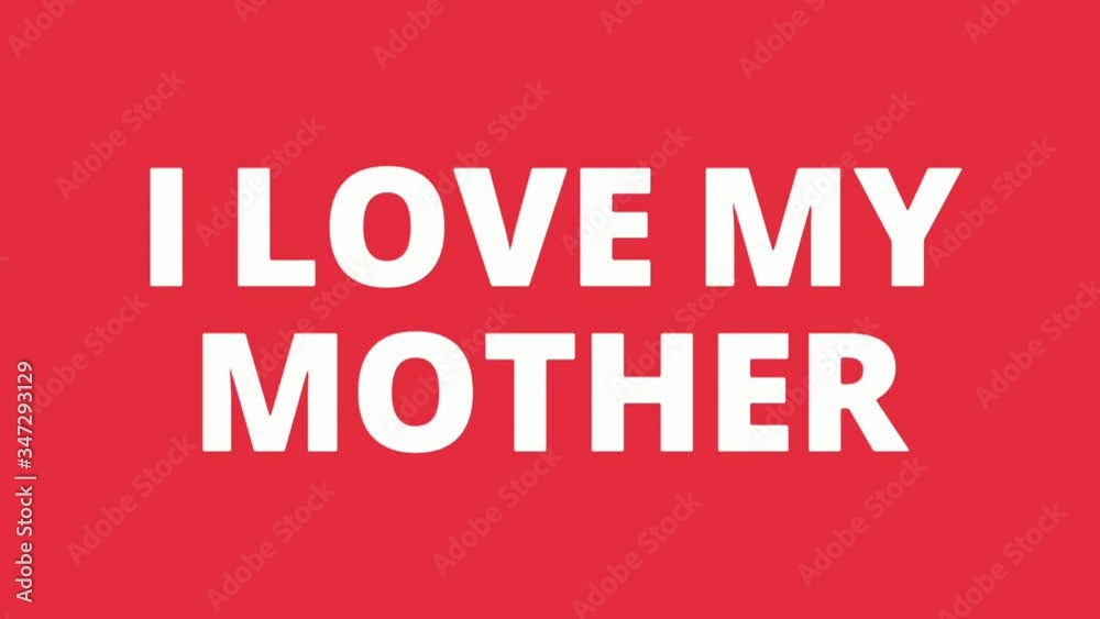 i love my mother with text animation effect in 4K
i love my mother with text animation effect in 4K