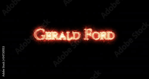 Gerald Ford written with fire. Loop photo