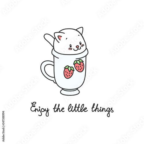 Enjoy the little things. Kawaii illustration of a white cat sitting in the cup of tea. Vector 8 EPS.