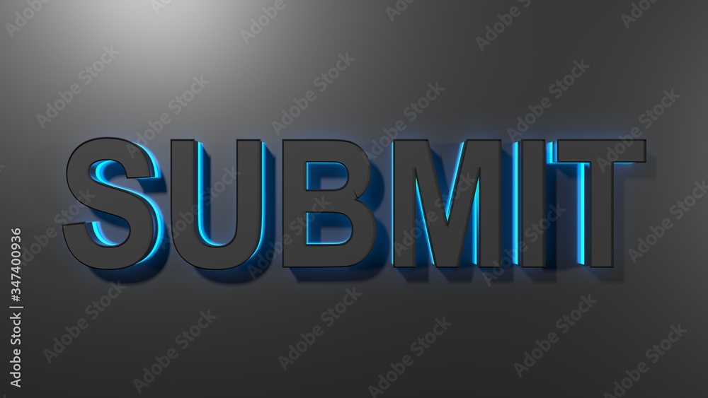 Fototapeta premium SUBMIT black write on black glossy background with blue backlight - 3D rendering illustration