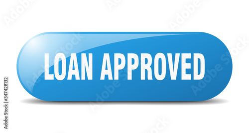 loan approved button. loan approved sign. key. push button.