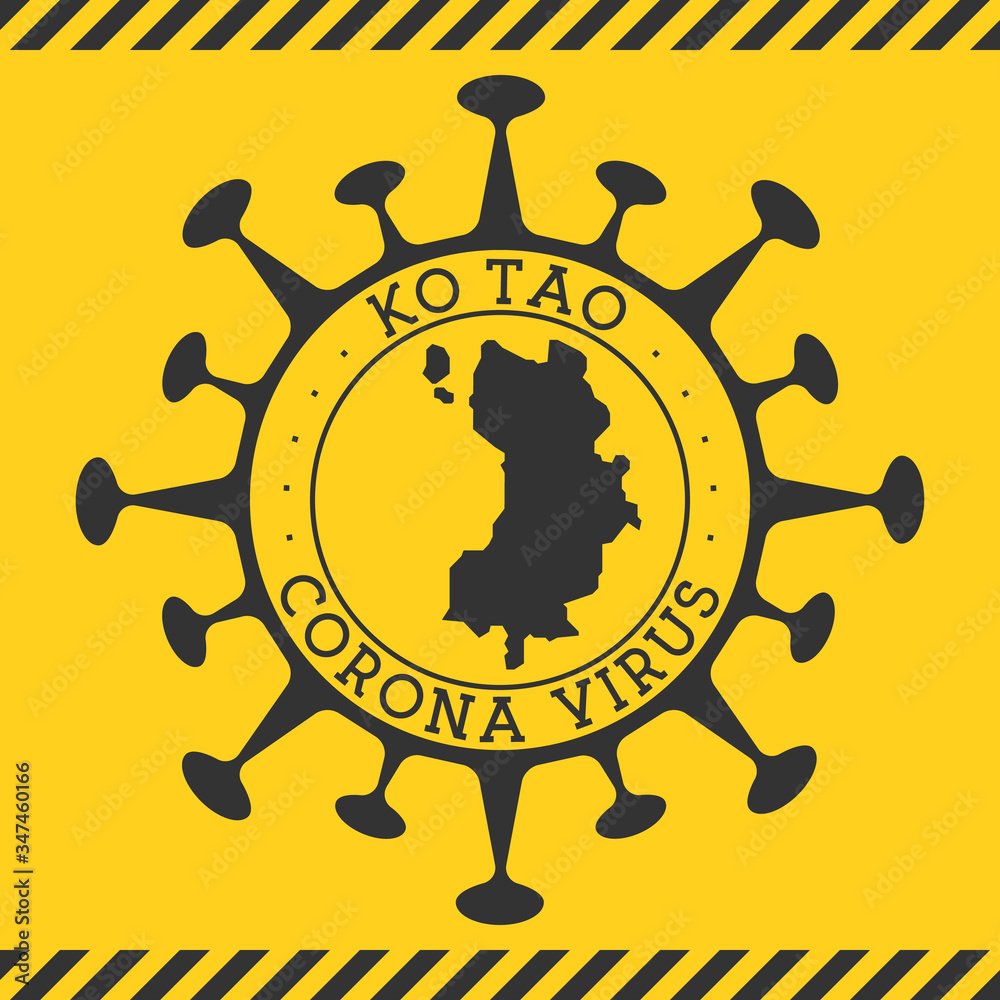Corona virus in Ko Tao sign. Round badge with shape of virus and Ko Tao map. Yellow island epidemy lock down stamp. Vector illustration.
