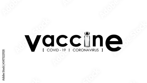 Anti Coronavirus disease COVID-19 infection medical vaccine with vaccine typography logo and copy space. New official name for Coronavirus disease named COVID-19, vector illustration
