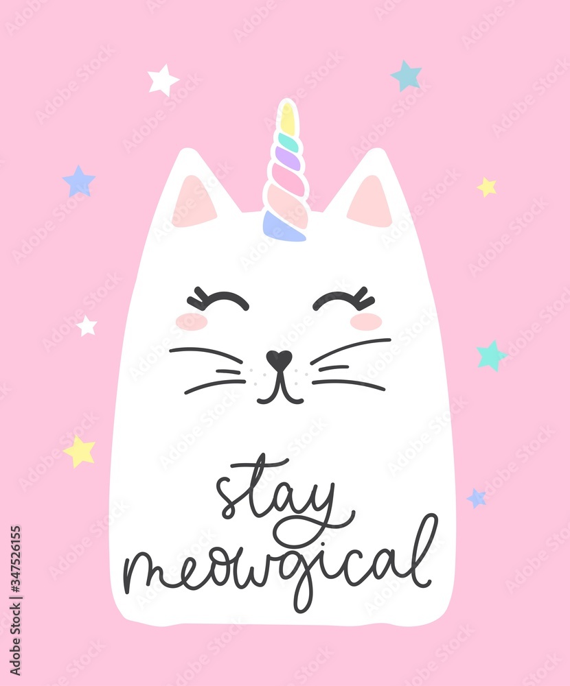 Stay meowgical lettering card with cute cat vector illustration. Kitty with unicorns horn flat style. Colourful stars decoration. Inspiration concept. Isolated on pink background